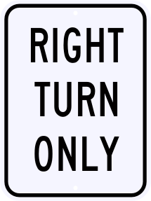 Right Turn Only Sign