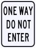 One Way Do Not Enter Sign