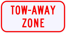 Tow Away Zone Advisory Sign Plaque