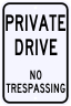 Private Drive No Trespassing Sign