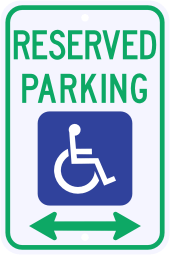 Reserved Parking with 2 Way Arrow Disabled Sign