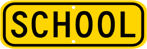 SCHOOL Zone Advisory Sign Plaque