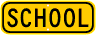SCHOOL Zone Advisory Sign Plaque