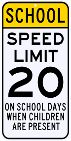 School Days Speed Limit 20 MPH Assembly Sign