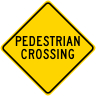 Pedestrian Crossing Roadway Warning Sign