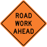 Road Work Ahead Construction Sign