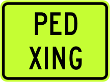 Pedstrian Crossing Advisory Sign Plaque - Fluorescent Yellow Green