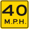 40 MPH Advisory Speed Plaque