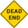 DEAD END Roadway Warning Sign