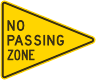 No Passing Zone Roadway Warning Sign