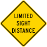Limited Sight Distance Roadway Warning Sign