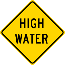 High Water Roadway Warning Sign
