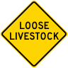 Loose Livestock Roadway Warning Sign