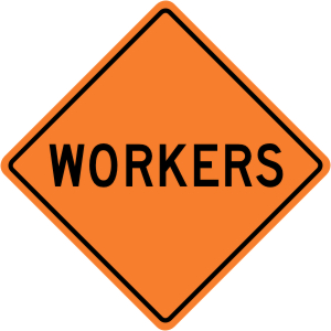 Workers Construction Sign