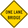 One Lane Bridge Roadway Warning Sign