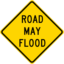 Road May Flood Roadway Warning Sign