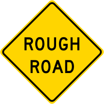 Rough Road Roadway Warning Sign