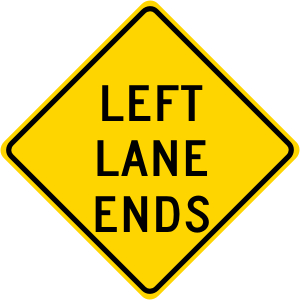 Left Lane Ends Roadway Warning Sign