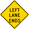 Left Lane Ends Roadway Warning Sign