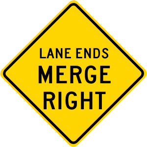 Lane Ends Merge Right Roadway Warning Sign